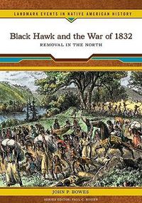 Cover image for Black Hawk and the War of 1832