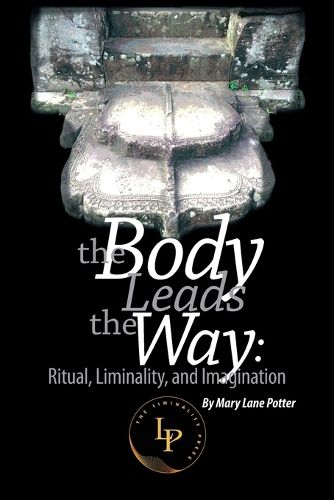 Cover image for The Body Leads the Way