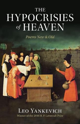 Cover image for The Hypocrisies of Heaven: Poems New and Old