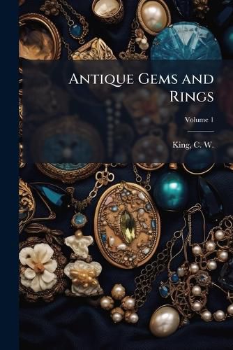 Cover image for Antique Gems and Rings