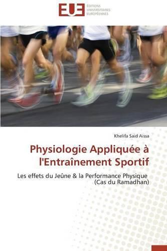 Cover image for Physiologie Appliqu e   l'Entra nement Sportif