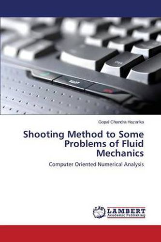 Cover image for Shooting Method to Some Problems of Fluid Mechanics