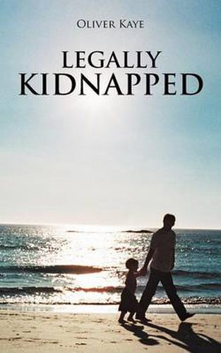 Cover image for Legally Kidnapped