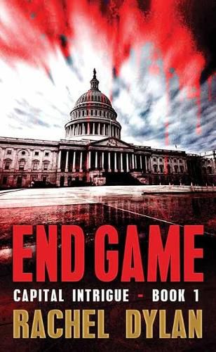 Cover image for End Game: Capital Intrigue