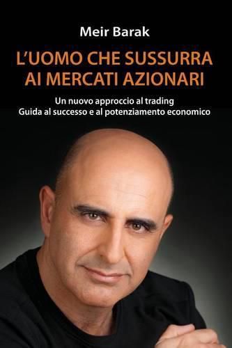 Cover image for L'uomo Che Sussurra Al Mercati Azionari