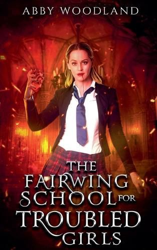 Cover image for The Fairwing School for Troubled Girls