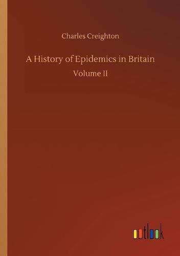 Cover image for A History of Epidemics in Britain