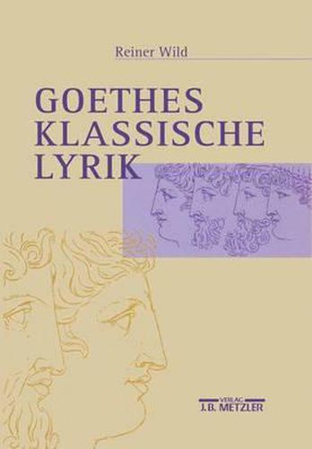 Cover image for Goethes klassische Lyrik