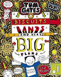 Cover image for Tom Gates: Biscuits, Bands and Very Big Plans