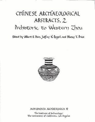 Cover image for Chinese Archaeological Abstracts, 2: Prehistoric to Western Zhou