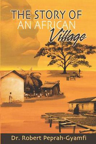 Cover image for The Story of an African Village
