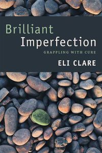 Cover image for Brilliant Imperfection: Grappling with Cure