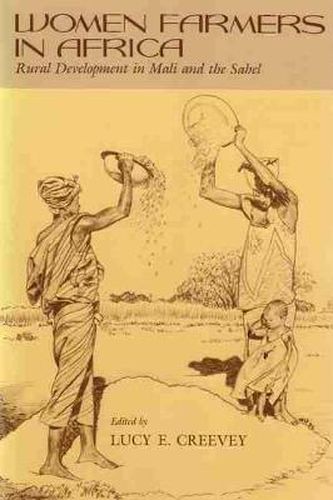 Cover image for Women Farmers in Africa: Rural Development in Mali and the Sahel