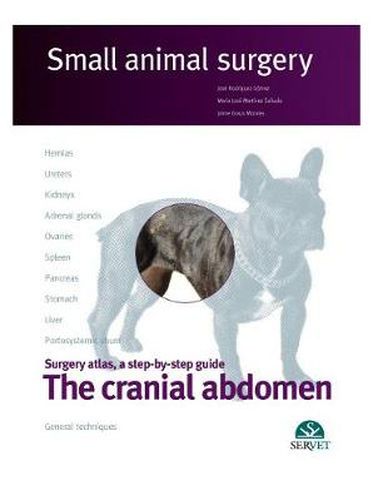 Cover image for The cranial abdomen. Small animal surgery