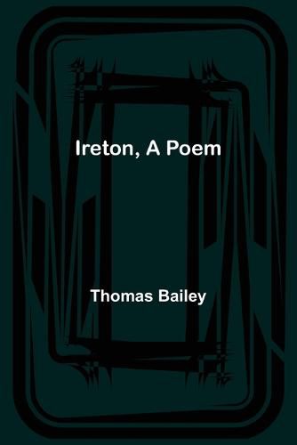 Cover image for Ireton, A Poem