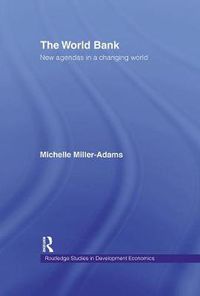 Cover image for The World Bank: New Agendas in a Changing World