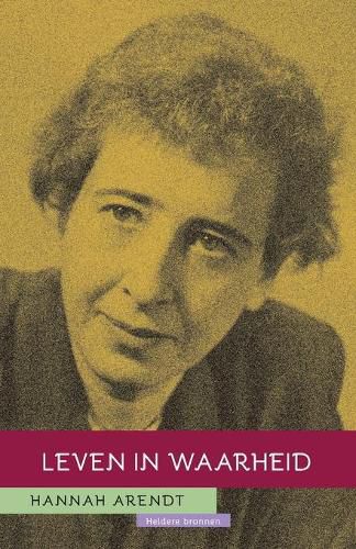 Cover image for Hannah Arendt: Leven in waarheid