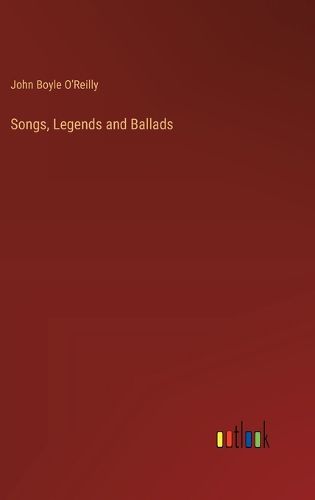 Songs, Legends and Ballads