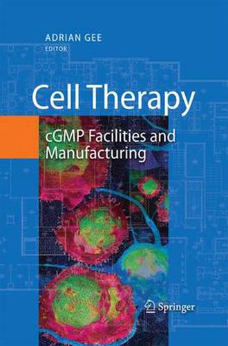 Cover image for Cell Therapy: cGMP Facilities and Manufacturing