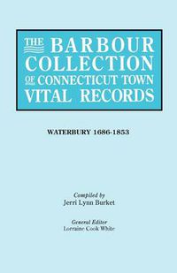 Cover image for The Barbour Collection of Connecticut Town Vital Records [Vol. 50]