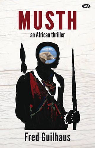 Cover image for Musth: An African Thriller