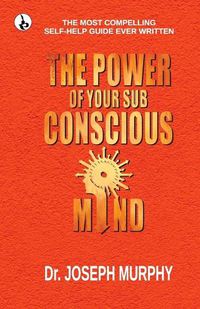 Cover image for The Power of your Subconscious Mind