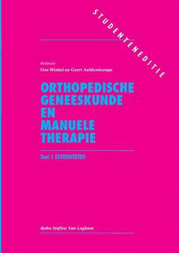 Cover image for Orthopedische Geneeskunde En Manuele Therapie: Deel 1: Extremiteiten