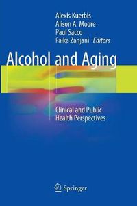 Cover image for Alcohol and Aging: Clinical and Public Health Perspectives