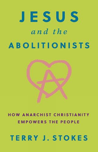 Cover image for Jesus and the Abolitionists