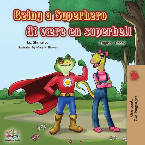 Cover image for Being a Superhero (English Danish Bilingual Book)