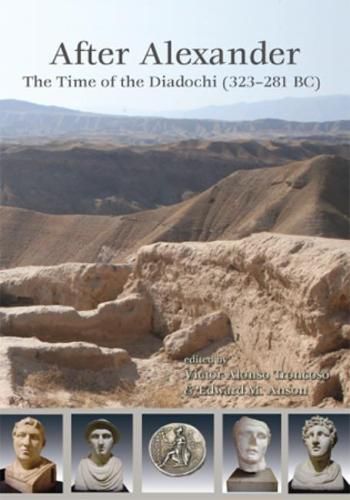 Cover image for After Alexander: The Time of the Diadochi (323-281 BC)