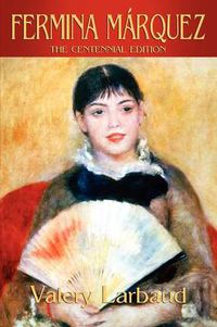 Cover image for Fermina Marquez: The Centennial Edition