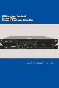 Cover image for IBM DataPower Handbook Volume II: DataPower Networking: Second Edition