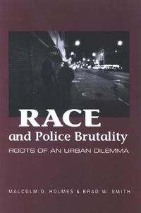 Cover image for Race and Police Brutality: Roots of an Urban Dilemma