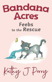 Cover image for Feebs to the Rescue