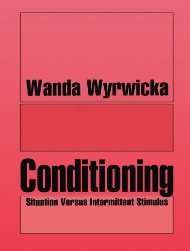 Cover image for Conditioning: Situation Versus Intermittent Stimulus