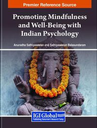 Cover image for Promoting Mindfulness and Well-Being with Indian Psychology