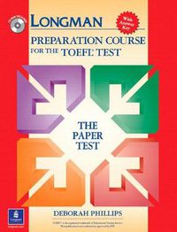 Cover image for Longman Preparation Course for the TOEFL Test: The Paper Test, with Answer Key
