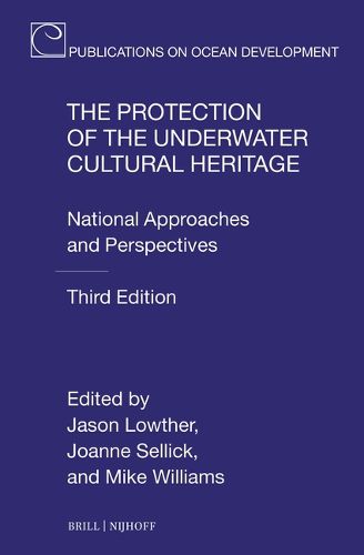 Cover image for The Protection of the Underwater Cultural Heritage