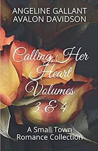 Cover image for Calling Her Heart volumes 3 & 4