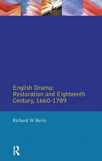 Cover image for English Drama: Restoration and Eighteenth Century 1660-1789