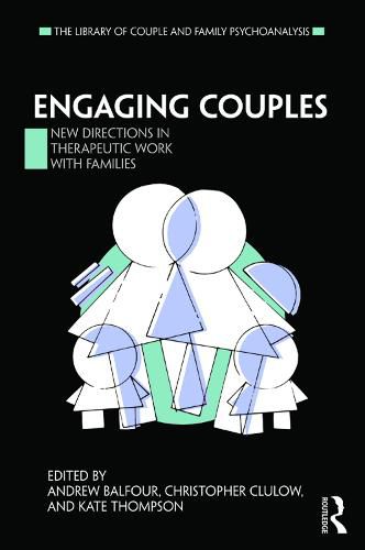 Cover image for Engaging Couples: New Directions in Therapeutic Work with Families