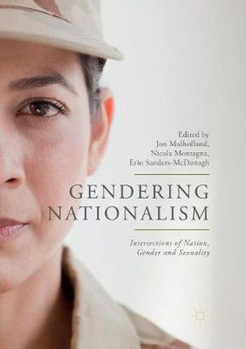 Cover image for Gendering Nationalism: Intersections of Nation, Gender and Sexuality