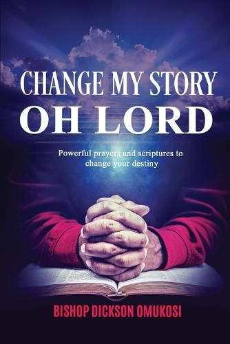 Cover image for Change My Story Oh Lord