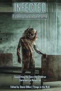 Cover image for Infected 1: Tales to Read at Home