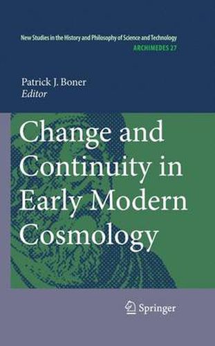 Cover image for Change and Continuity in Early Modern Cosmology