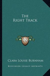 Cover image for The Right Track