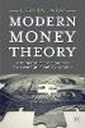 Cover image for Modern Money Theory: A Primer on Macroeconomics for Sovereign Monetary Systems