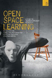 Cover image for Open-space Learning: A Study in Transdisciplinary Pedagogy