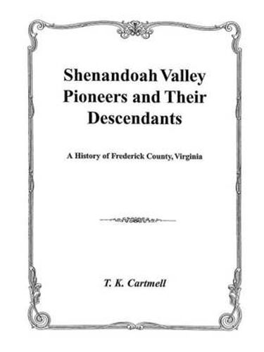 Cover image for Shenandoah Valley Pioneers and Their Descendants